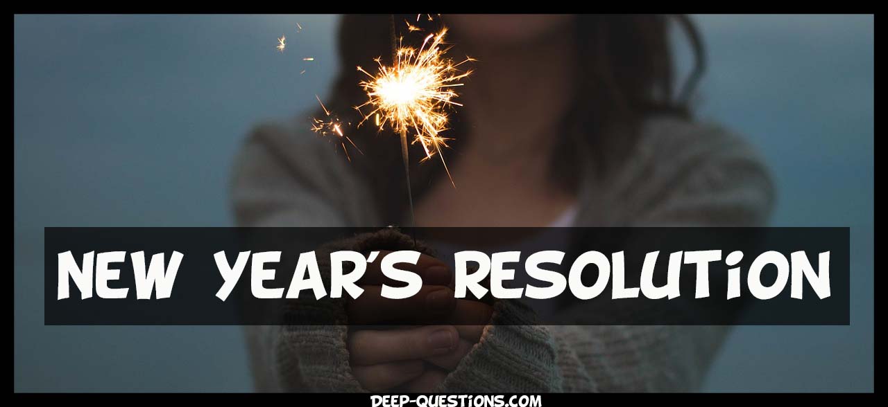 New year resolutions on questions to ask a girl