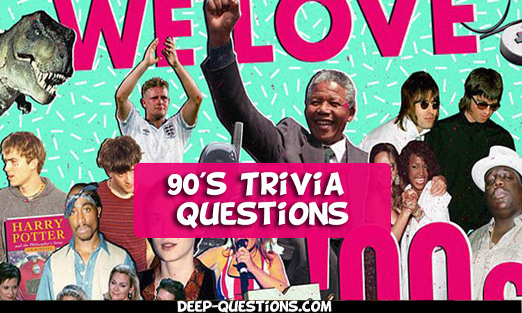 90's Trivia Questions