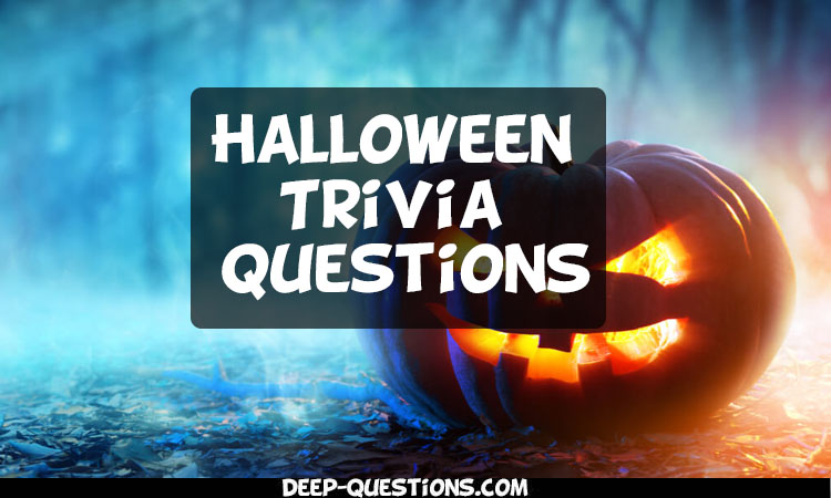 Ultimate Halloween Trivia Questions and Answers by Deep-questions.com